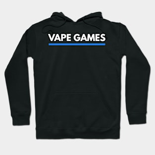 Vape Games Hoodie